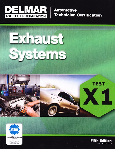 ASE X1 (Automobile Exhaust) Automobile Exhaust Systems Delmar Test Prep Manual - Softcover